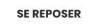SE REPOSER
