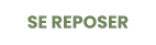 SE REPOSER